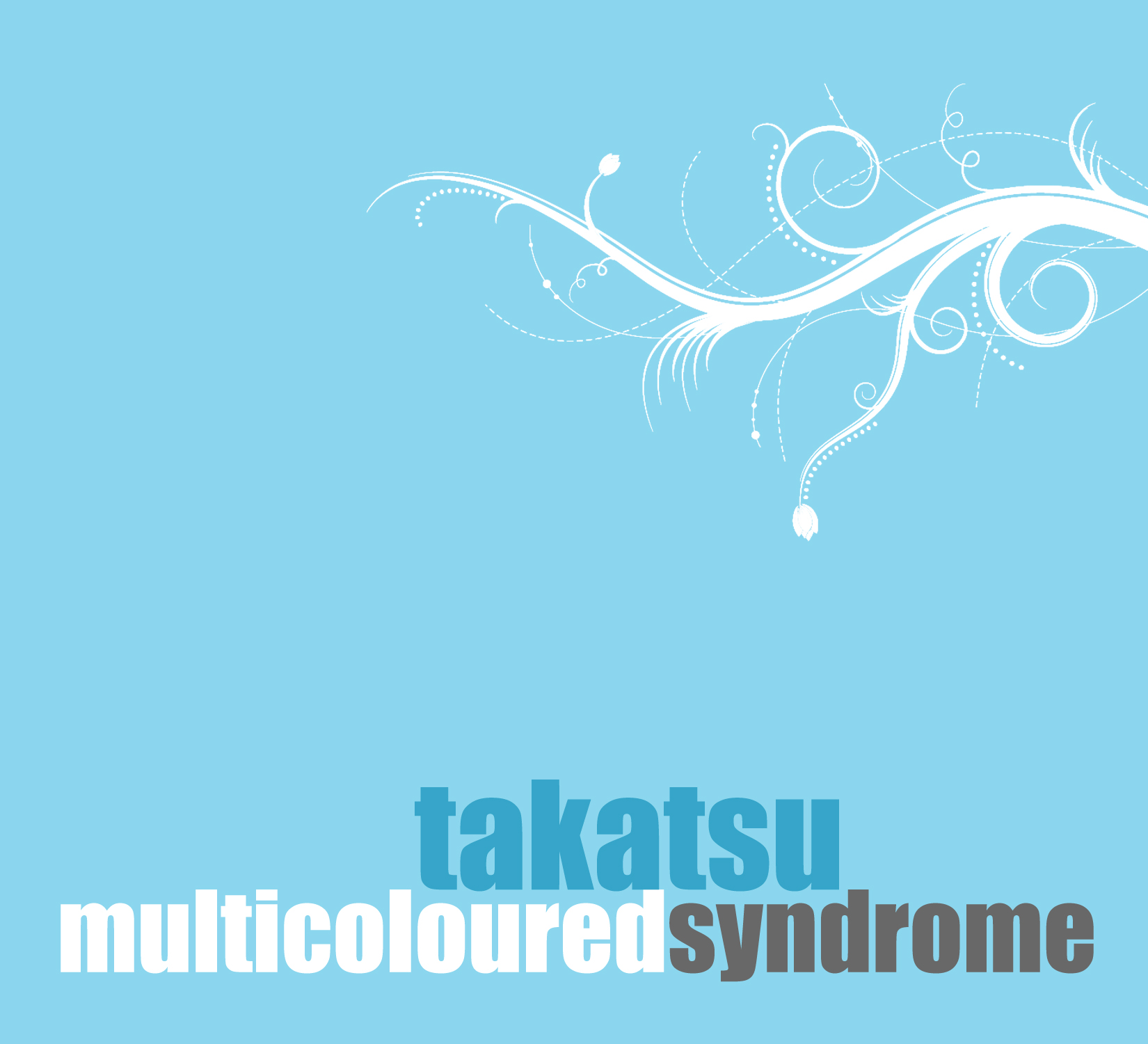 Multicolored Syndrome